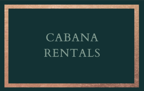 Cabana Rentals